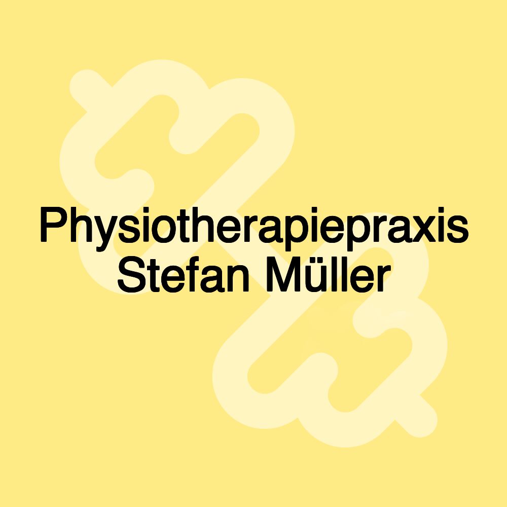 Physiotherapiepraxis Stefan Müller