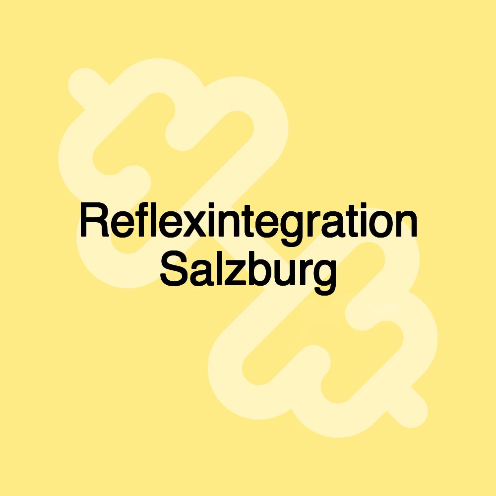 Reflexintegration Salzburg