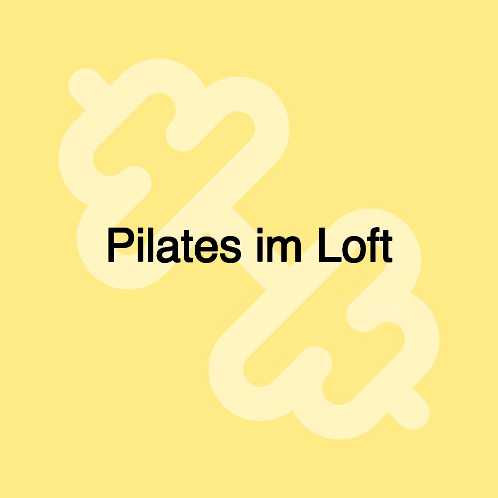 Pilates im Loft