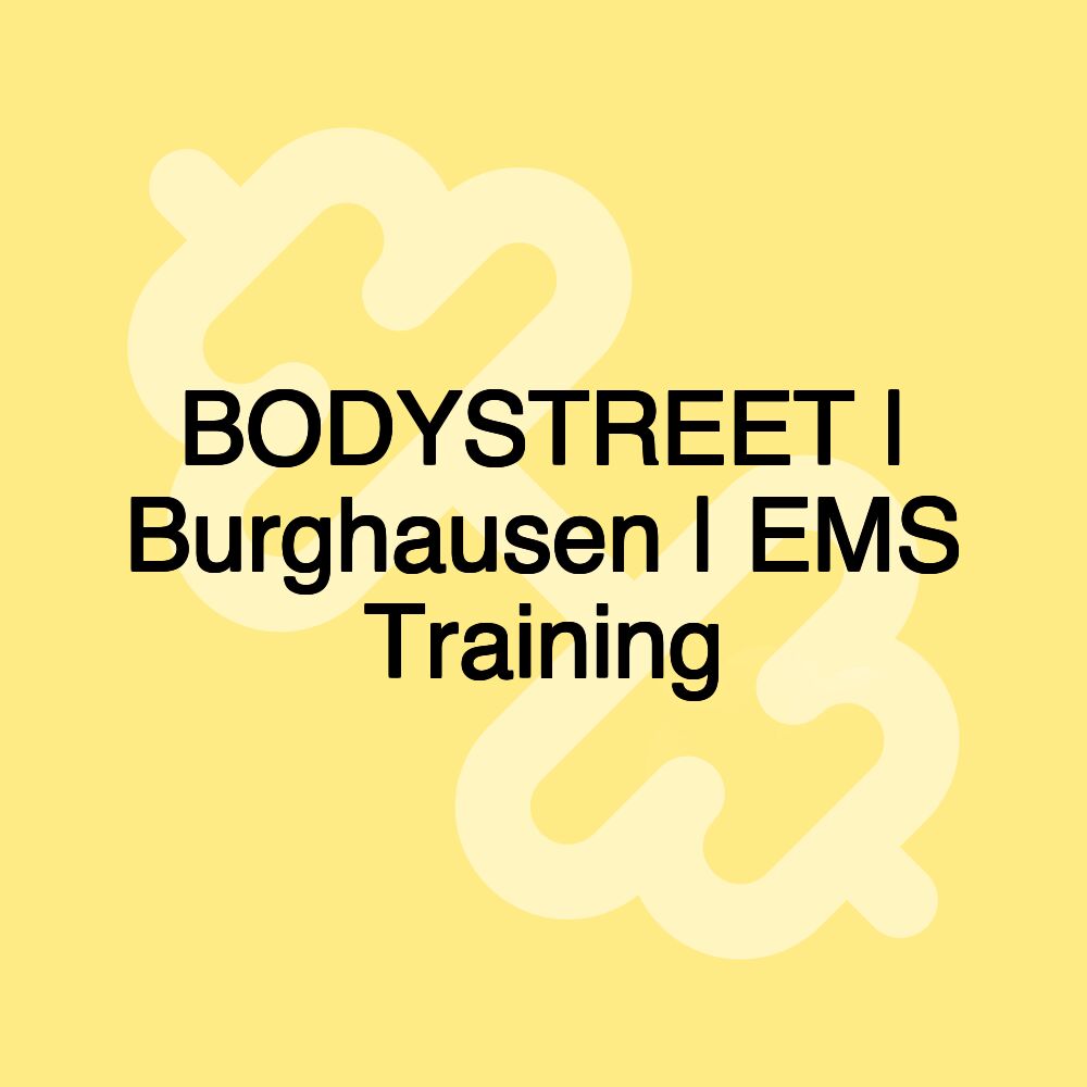 BODYSTREET | Burghausen | EMS Training