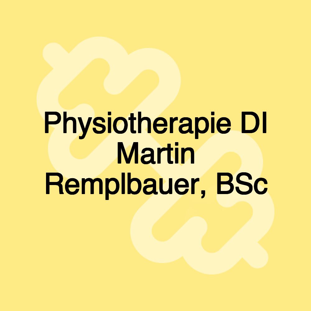 Physiotherapie DI Martin Remplbauer, BSc