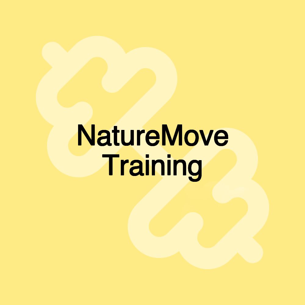 NatureMove Training