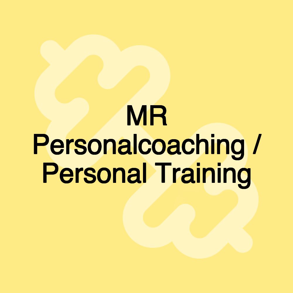 MR Personalcoaching / Personal Training