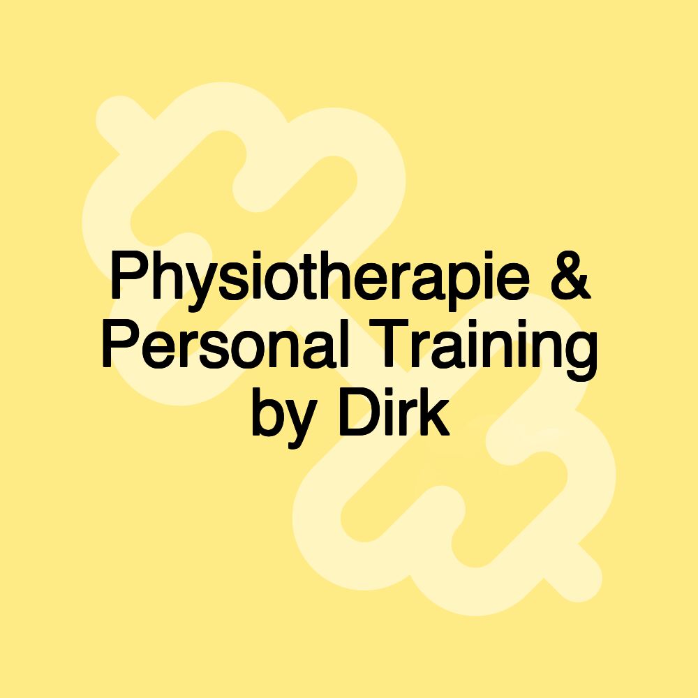 Physiotherapie & Personal Training by Dirk