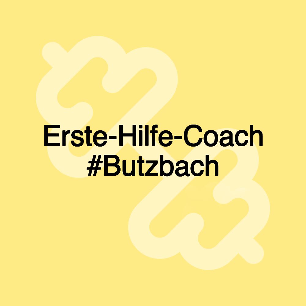 Erste-Hilfe-Coach #Butzbach