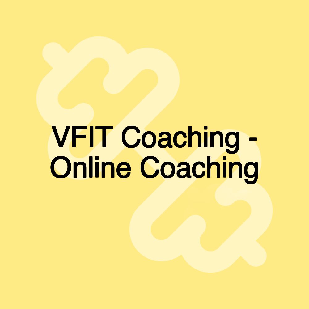 VFIT Coaching - Online Coaching