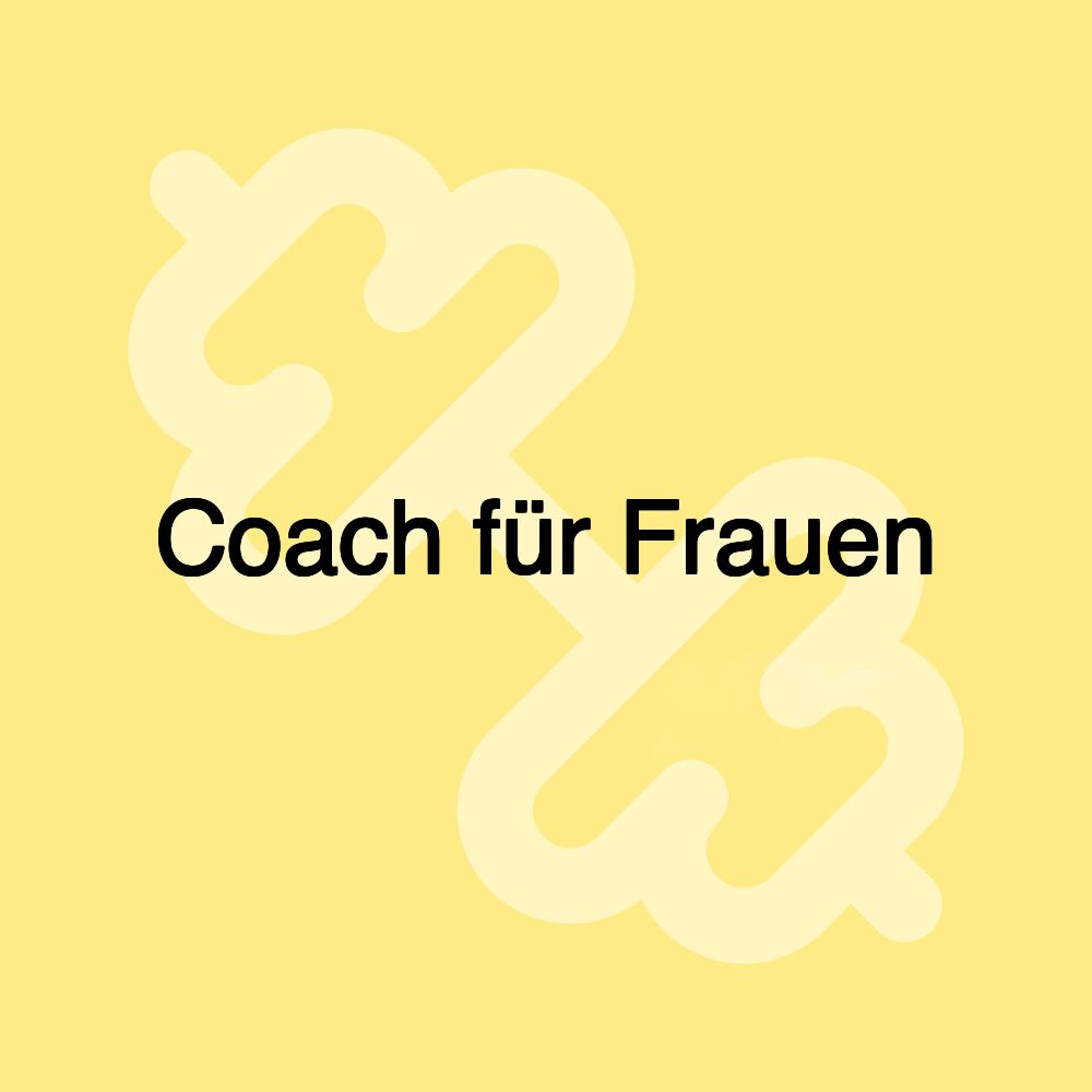 Coach für Frauen