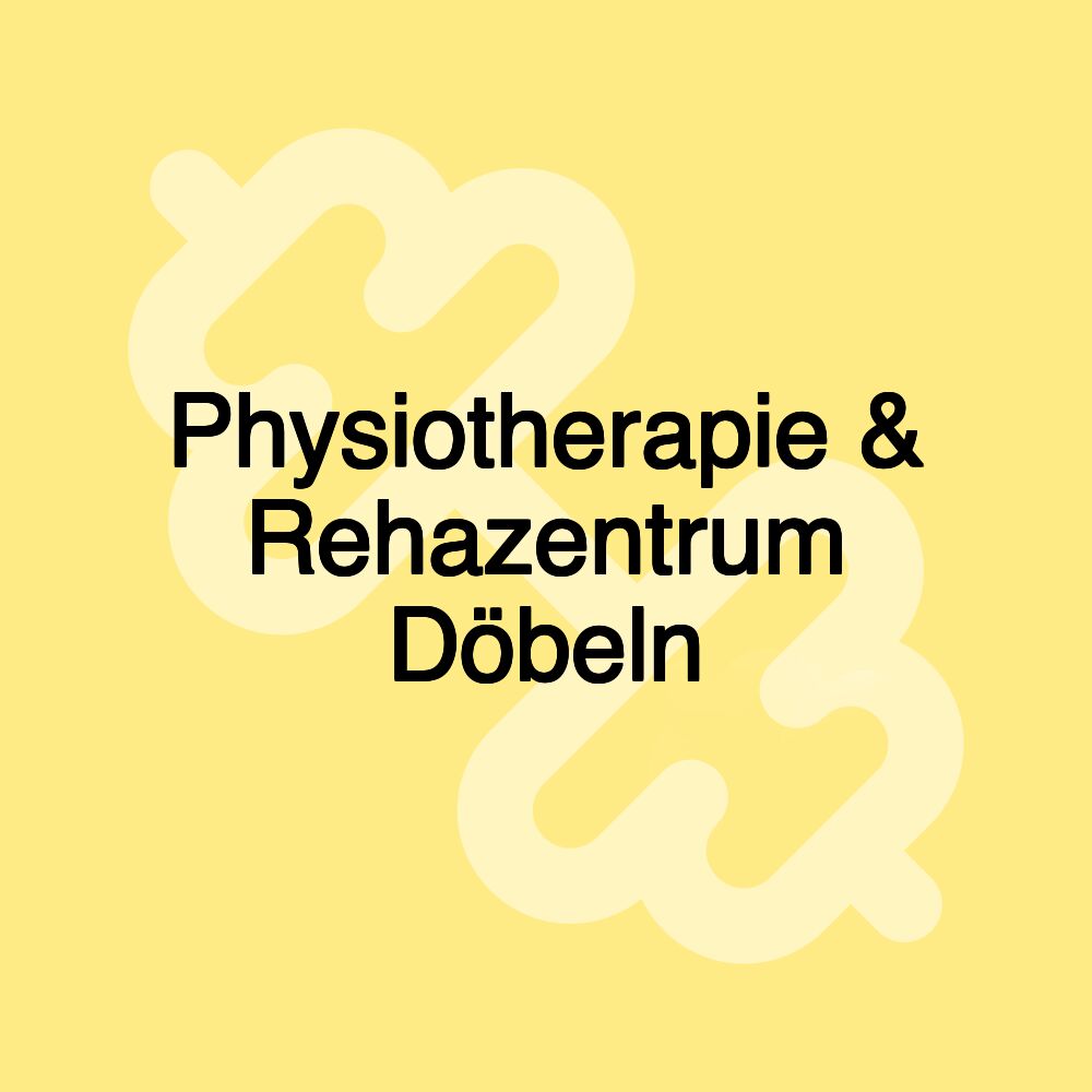 Physiotherapie & Rehazentrum Döbeln