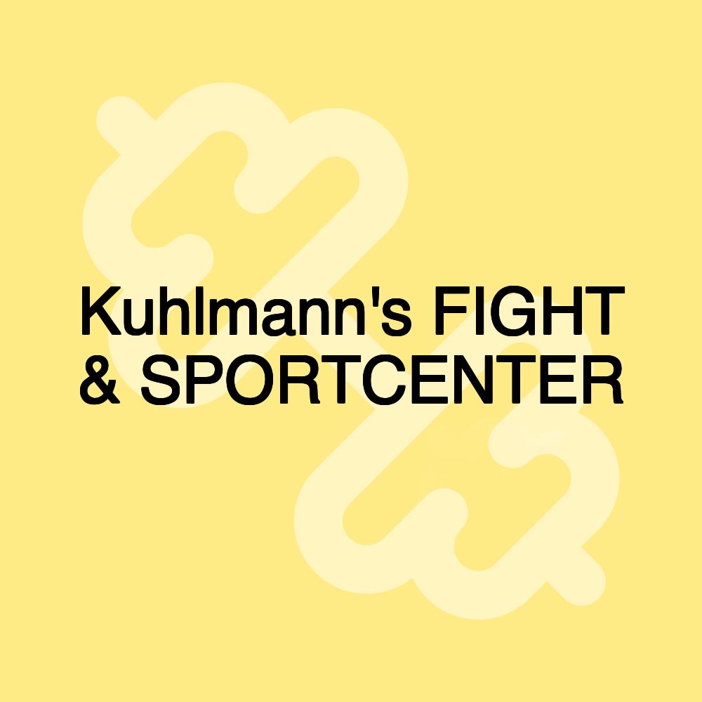 Kuhlmann's FIGHT & SPORTCENTER