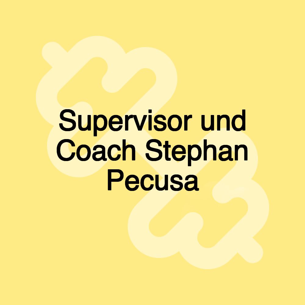 Supervisor und Coach Stephan Pecusa