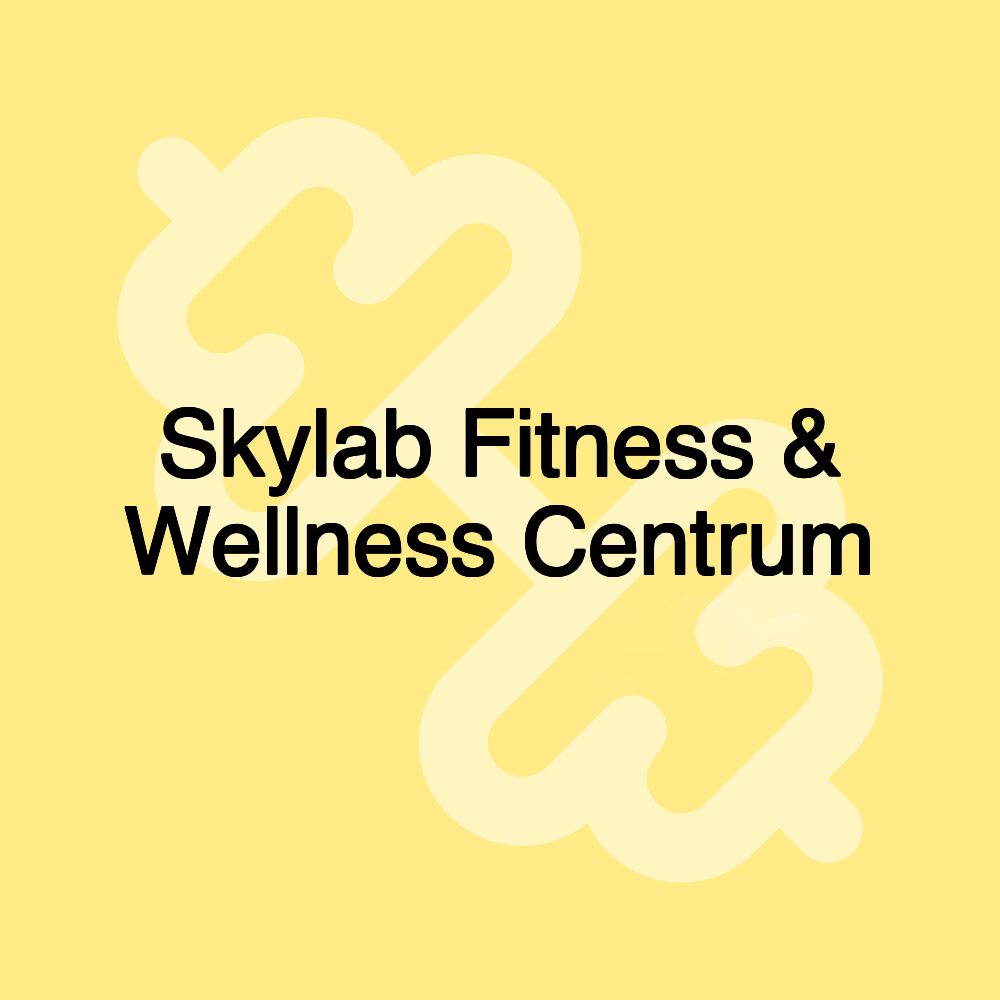 Skylab Fitness & Wellness Centrum