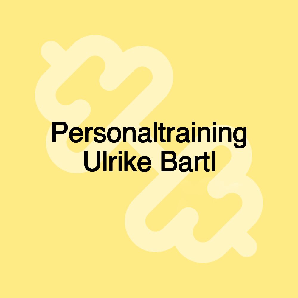 Personaltraining Ulrike Bartl