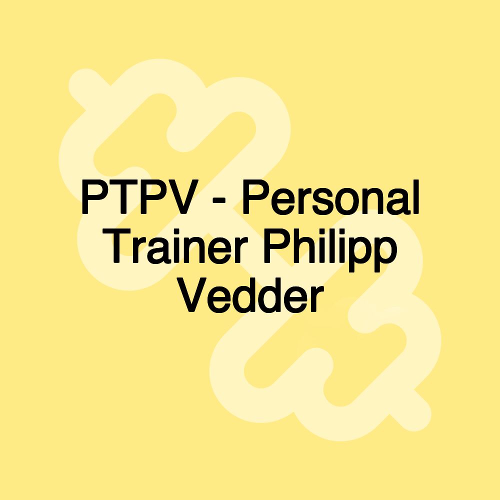 PTPV - Personal Trainer Philipp Vedder