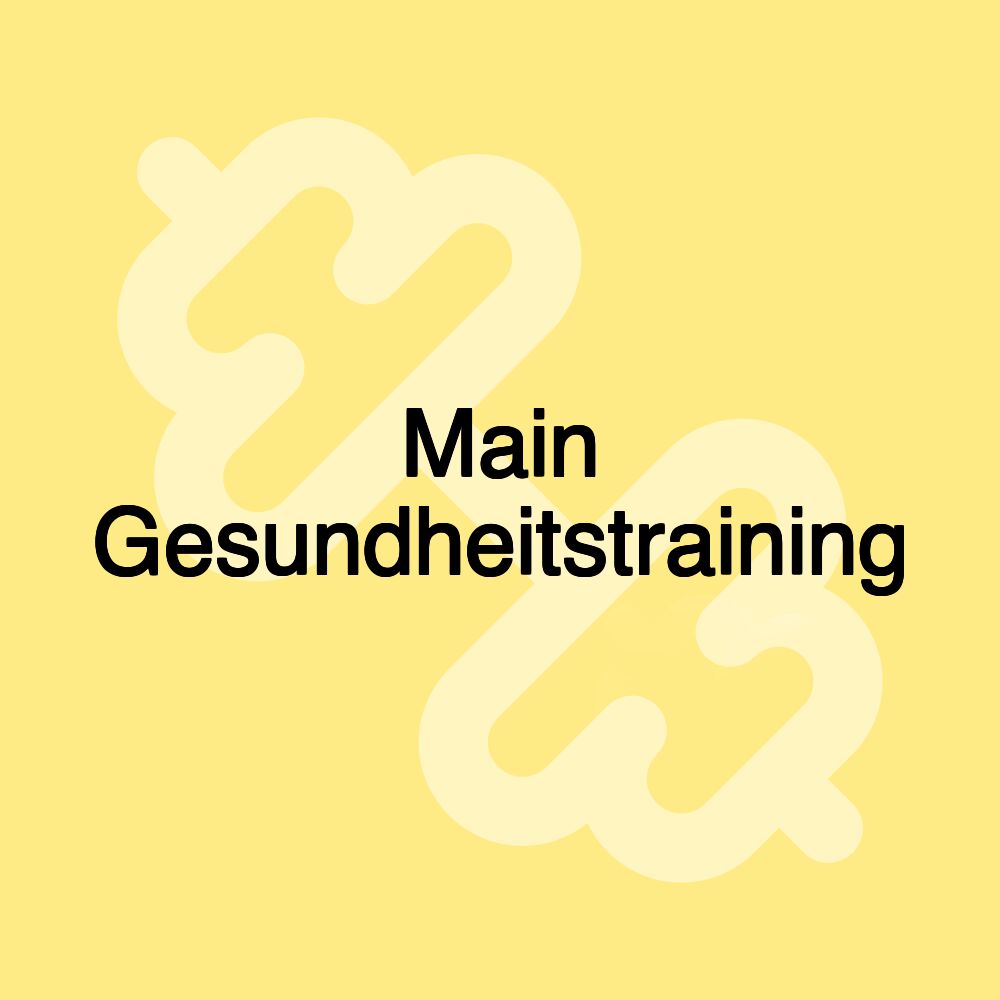 Main Gesundheitstraining