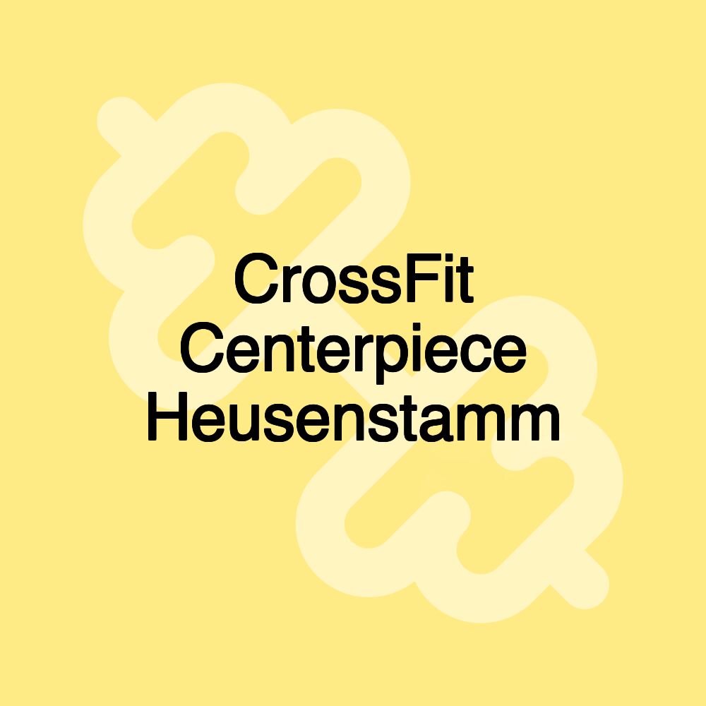 CrossFit Centerpiece Heusenstamm