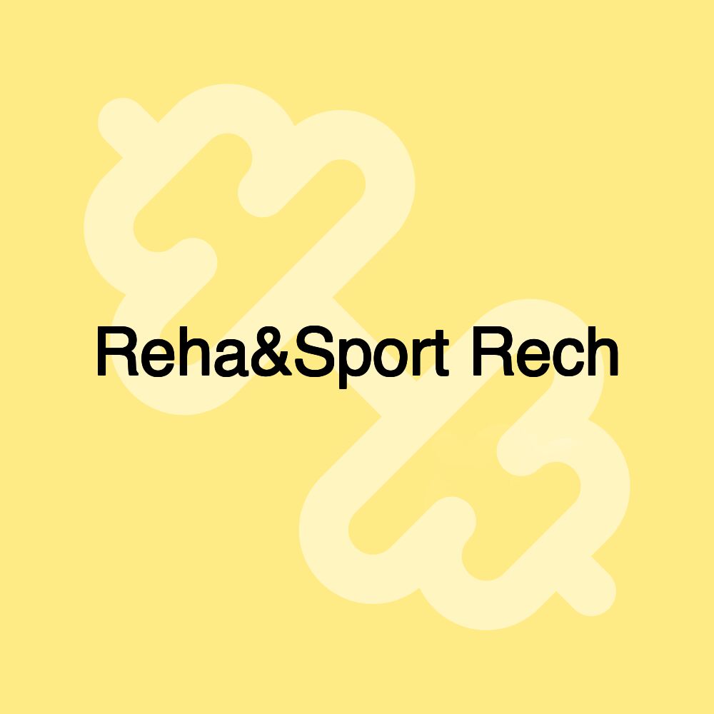 Reha&Sport Rech