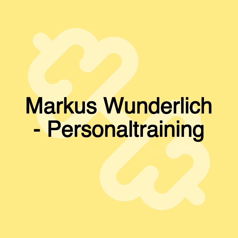 Markus Wunderlich - Personaltraining