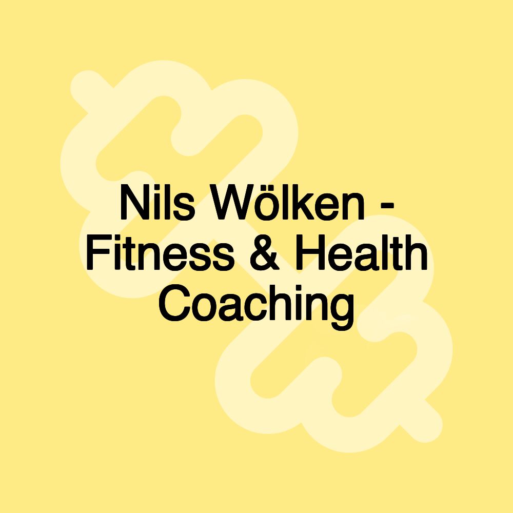 Nils Wölken - Fitness & Health Coaching