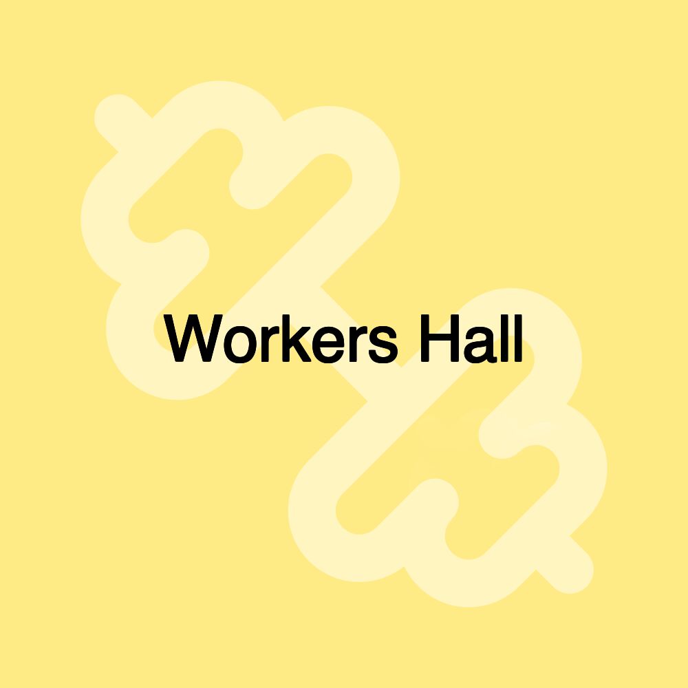 Workers Hall