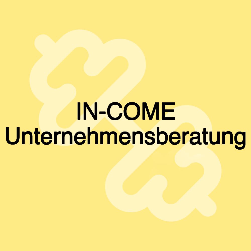 IN-COME Unternehmensberatung