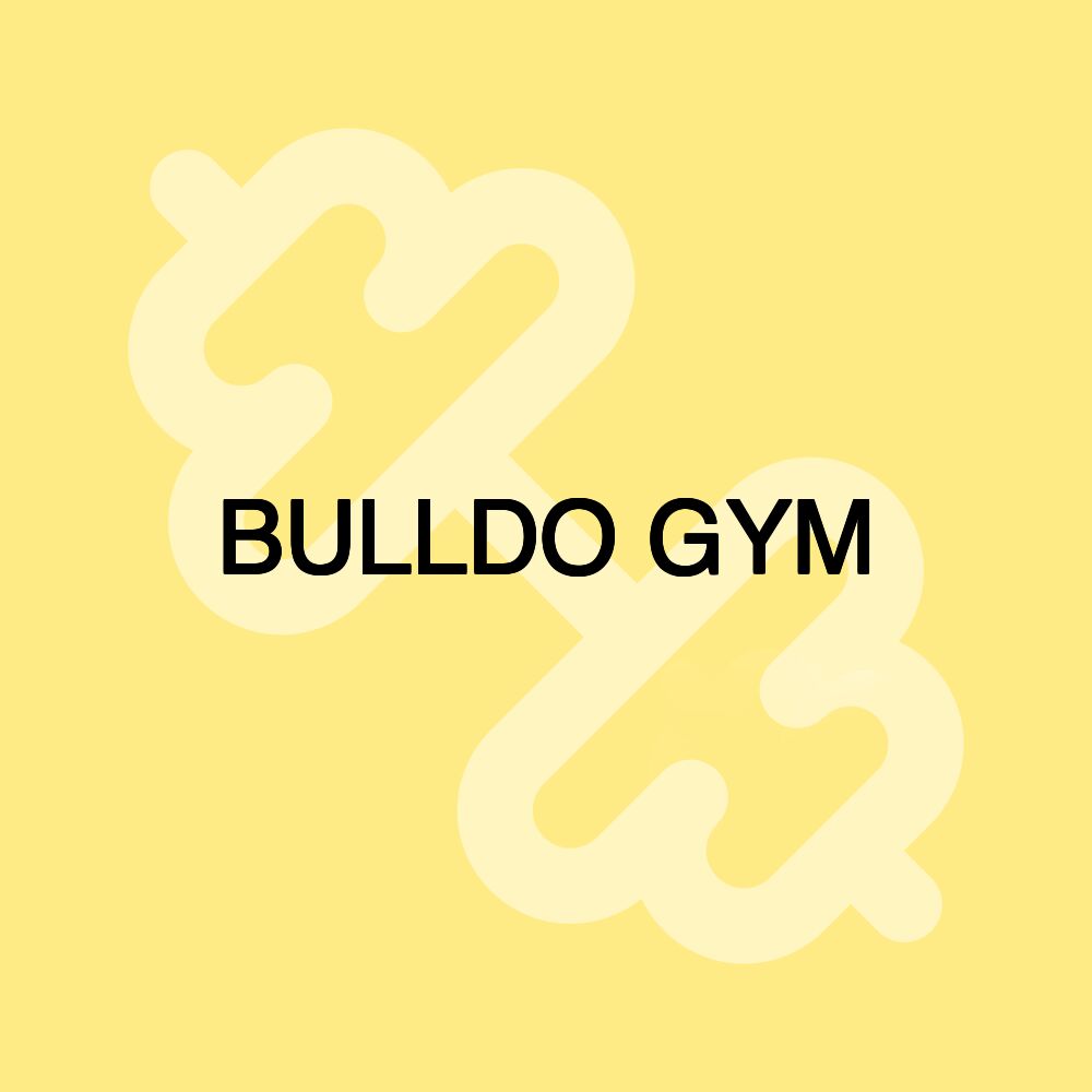 BULLDO GYM