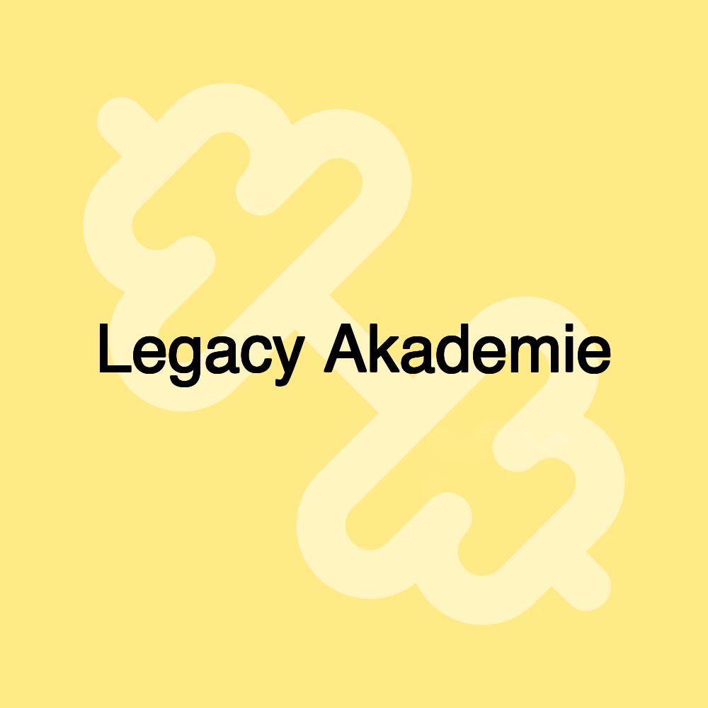 Legacy Akademie