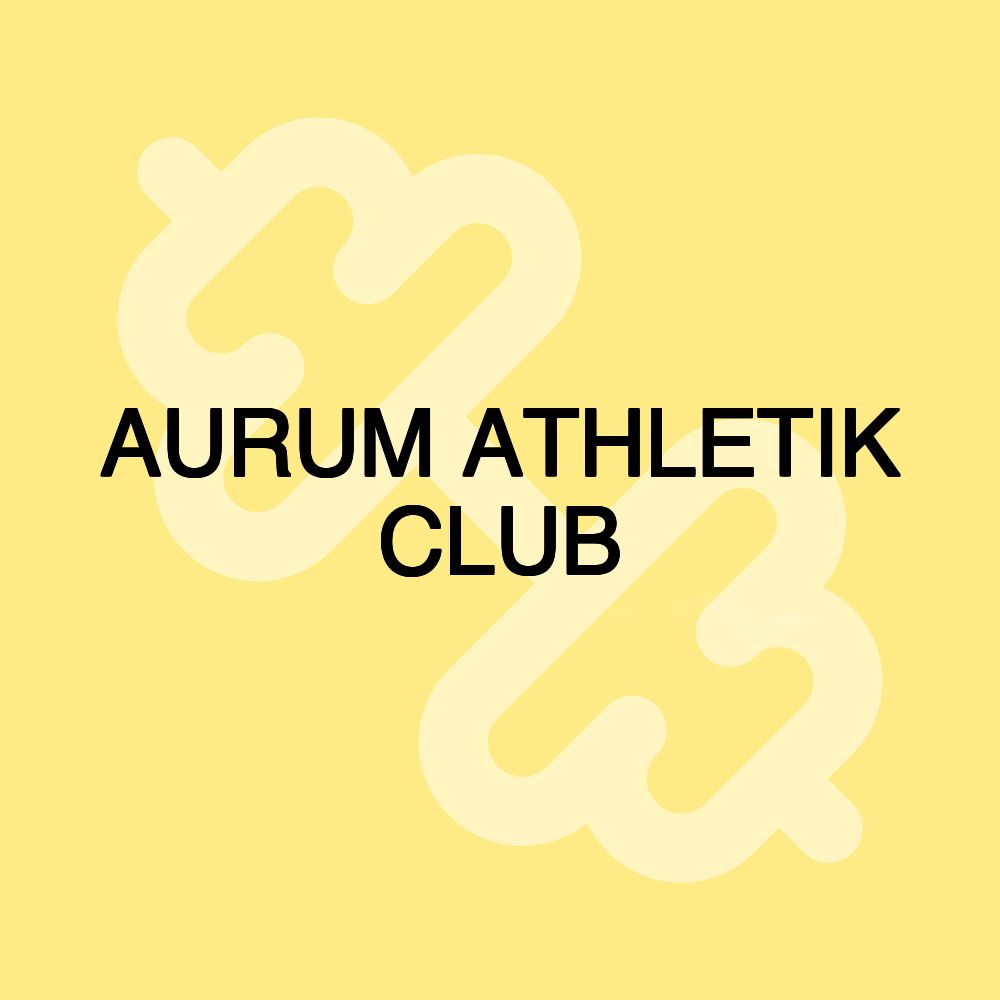 AURUM ATHLETIK CLUB