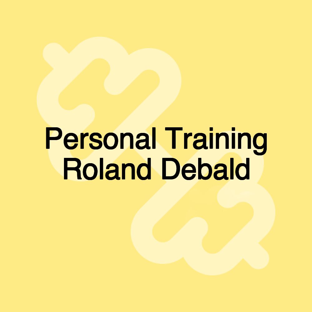 Personal Training Roland Debald