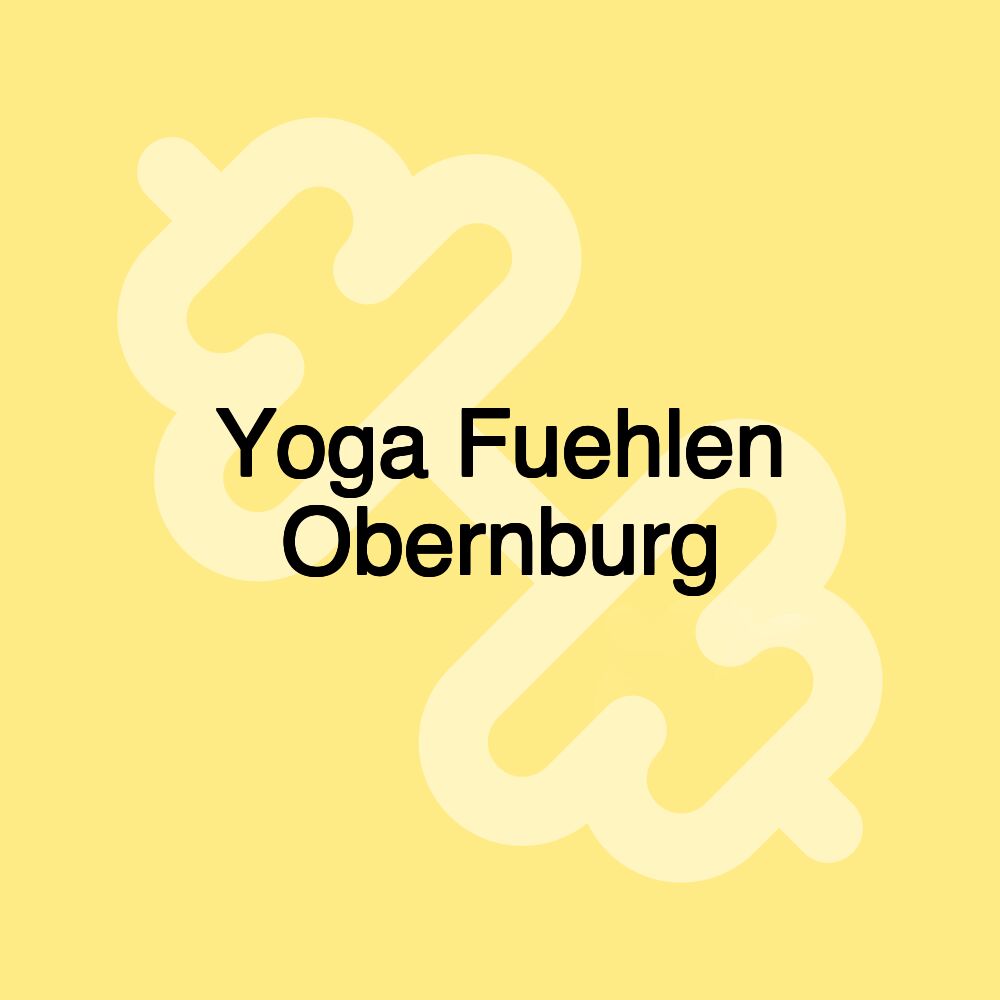 Yoga Fuehlen Obernburg