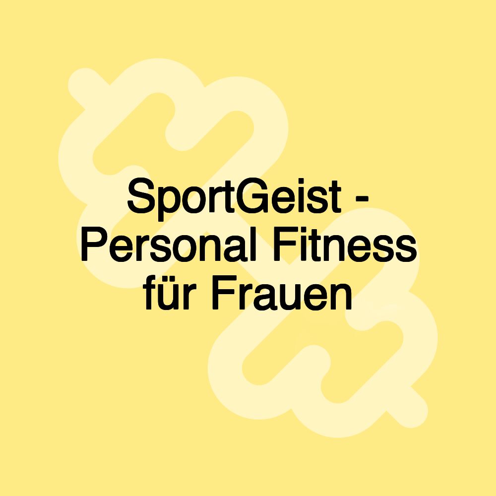 SportGeist - Personal Fitness für Frauen