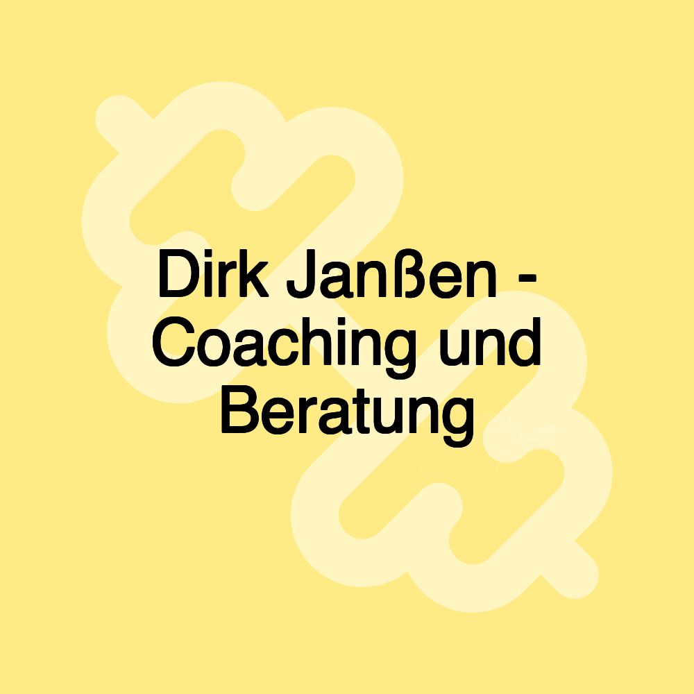 Dirk Janßen - Coaching und Beratung