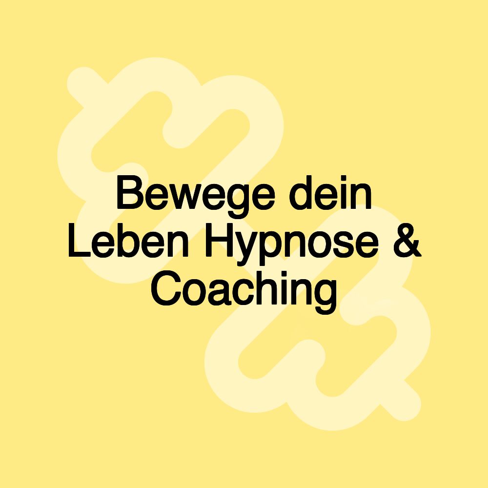 Bewege dein Leben Hypnose & Coaching