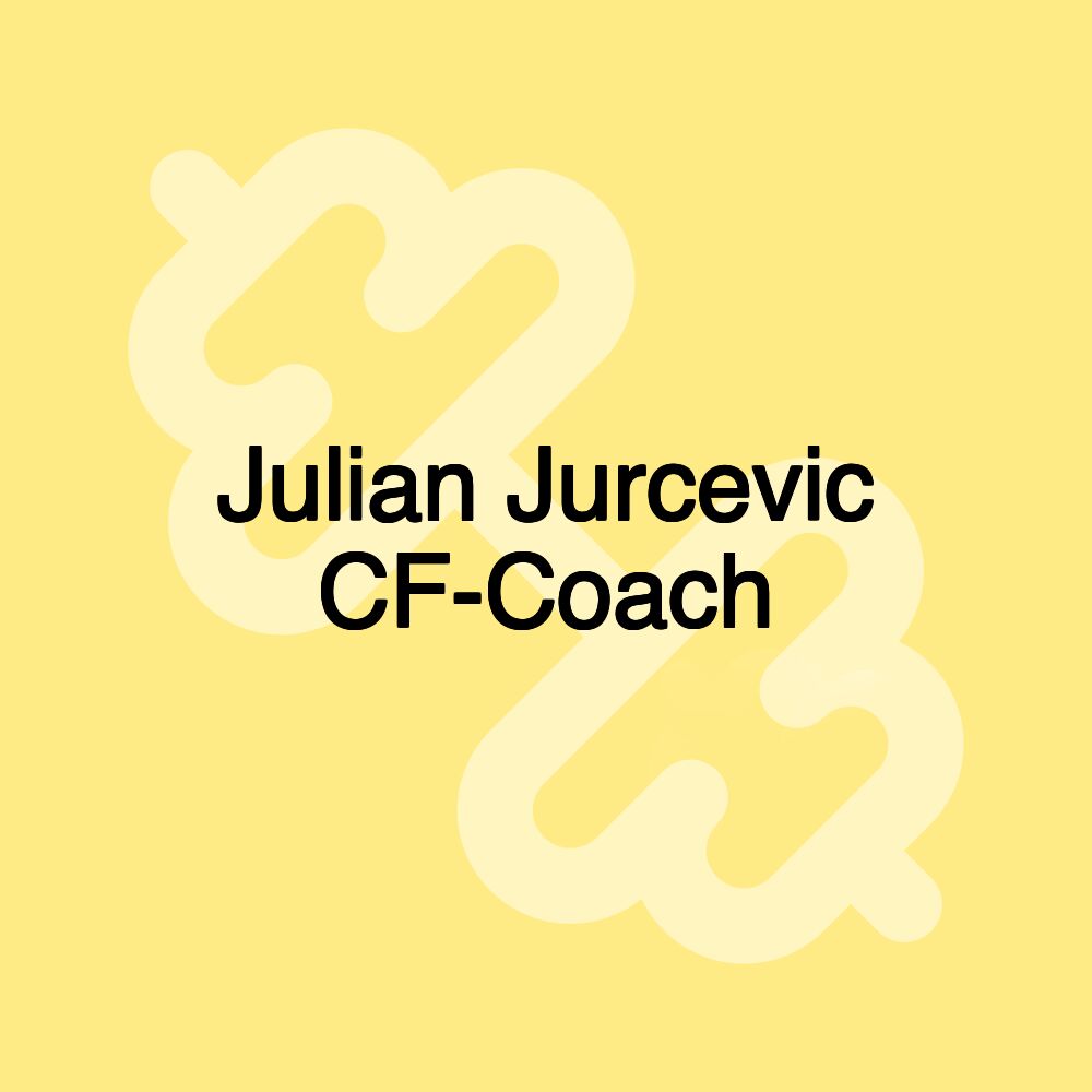 Julian Jurcevic CF-Coach