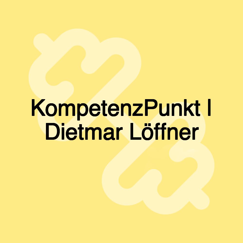 KompetenzPunkt | Dietmar Löffner