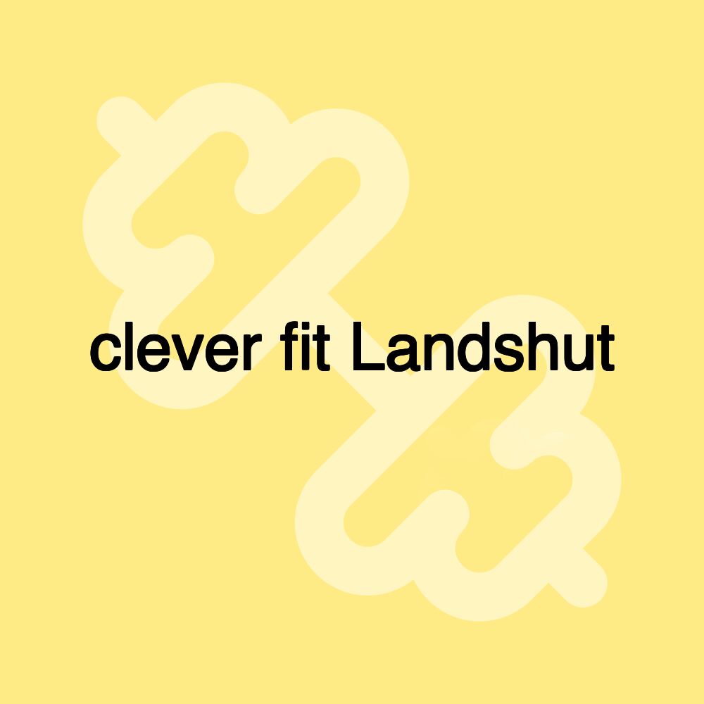 clever fit Landshut