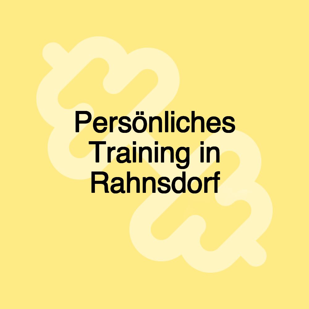 Persönliches Training in Rahnsdorf