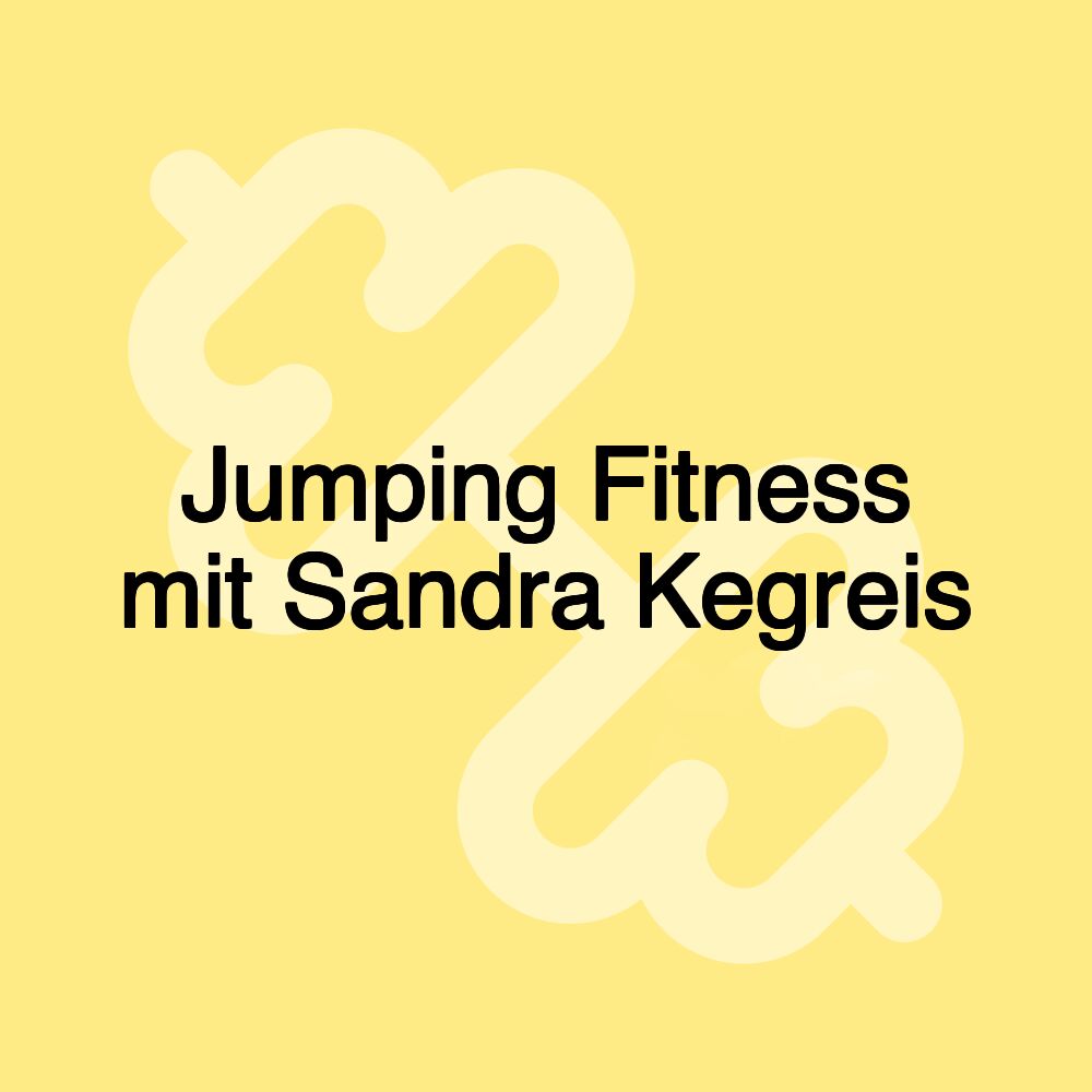 Jumping Fitness mit Sandra Kegreis