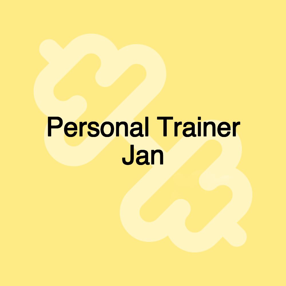 Personal Trainer Jan