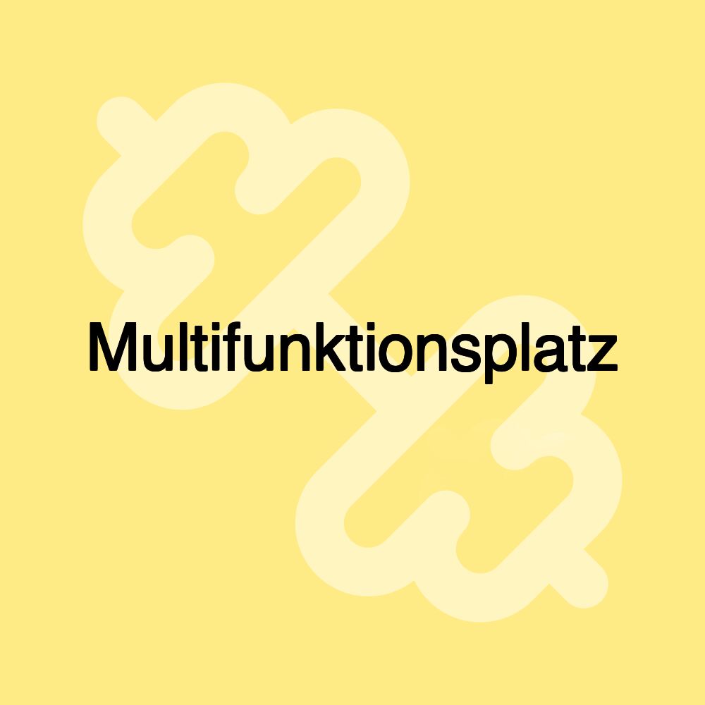 Multifunktionsplatz