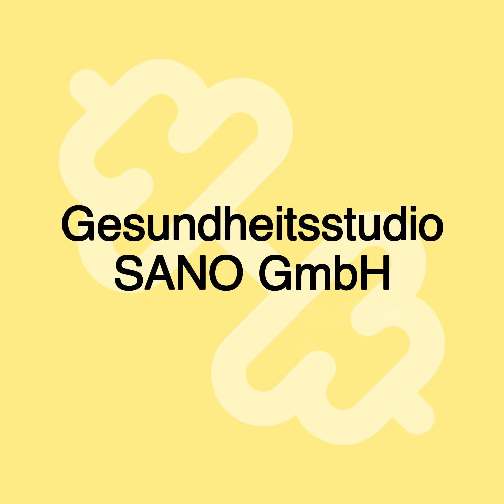 Gesundheitsstudio SANO GmbH