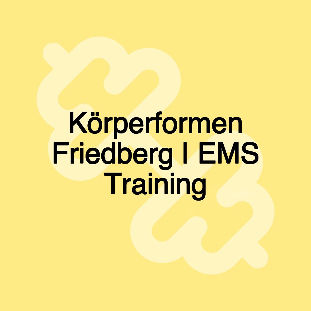 Körperformen Friedberg | EMS Training