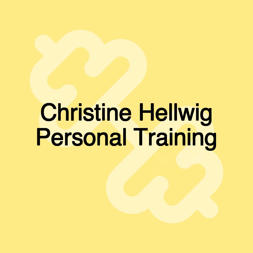 Christine Hellwig Personal Training