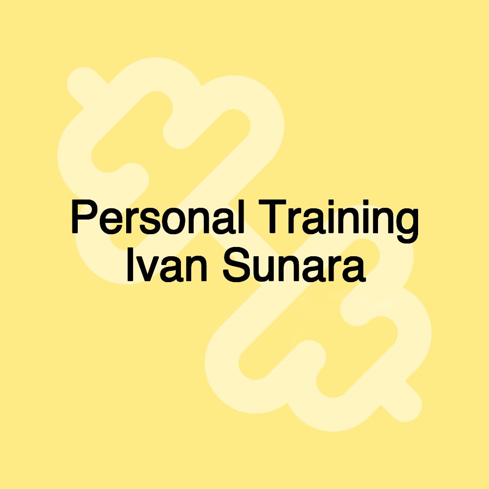 Personal Training Ivan Sunara