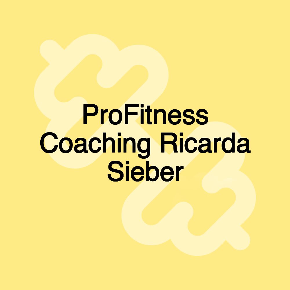 ProFitness Coaching Ricarda Sieber