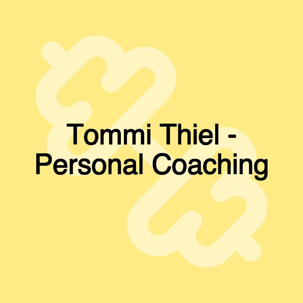 Tommi Thiel - Personal Coaching