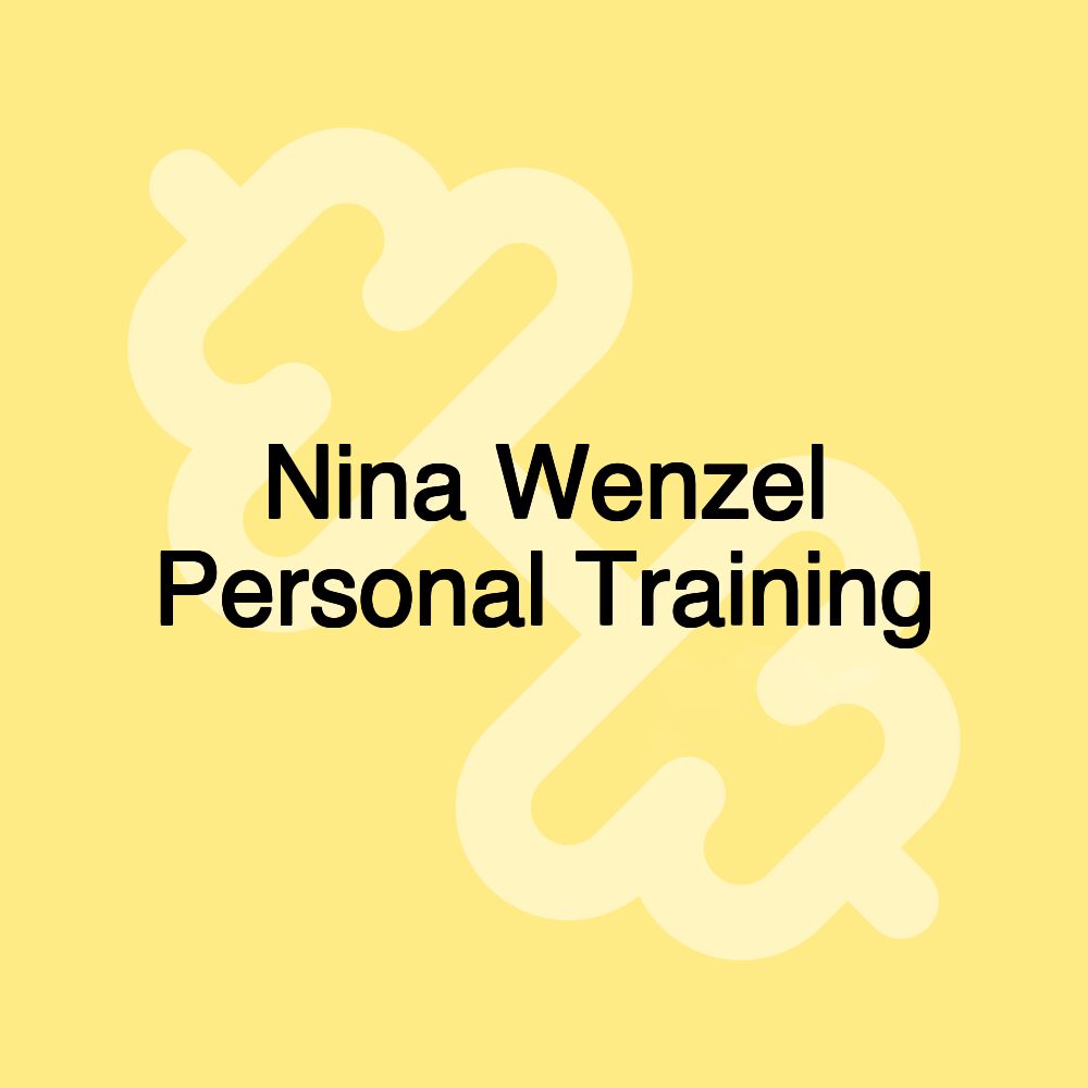 Nina Wenzel Personal Training