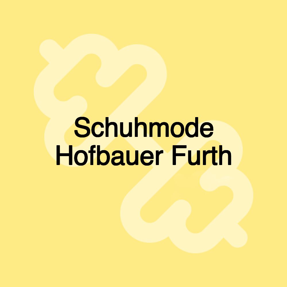 Schuhmode Hofbauer Furth