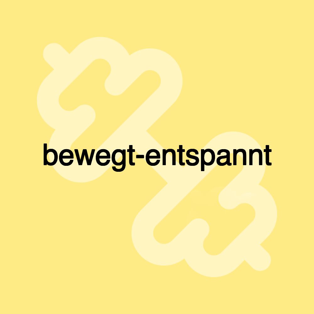 bewegt-entspannt