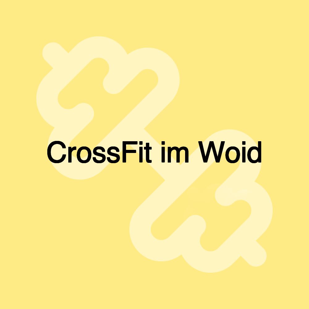 CrossFit im Woid