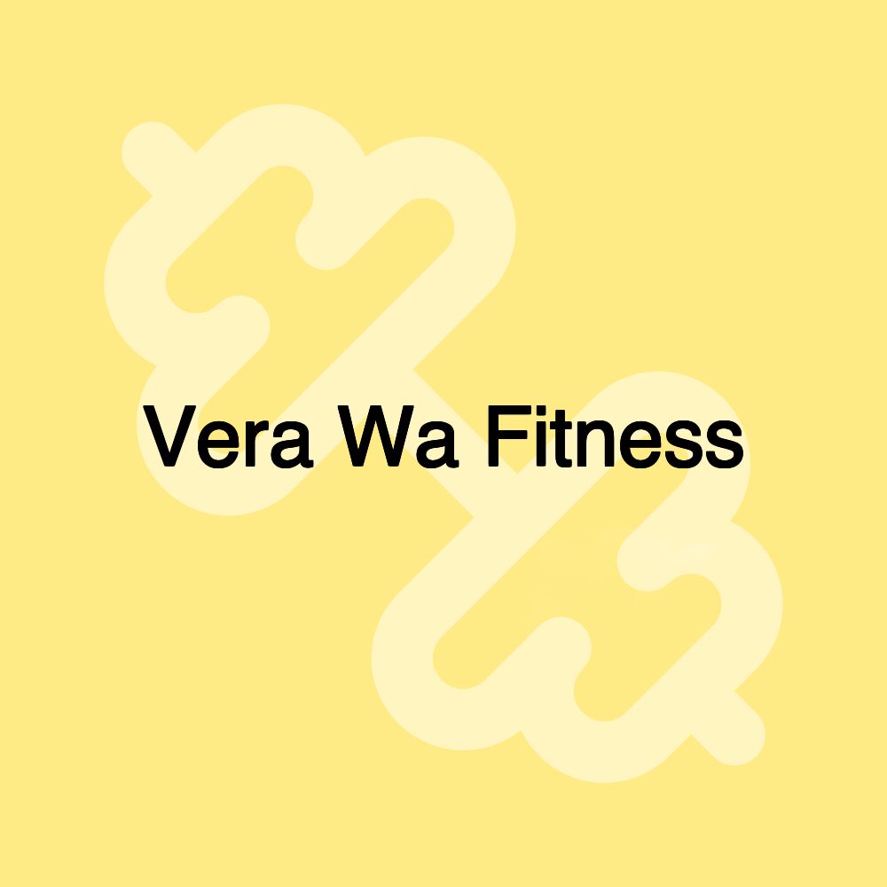 Vera Wa Fitness